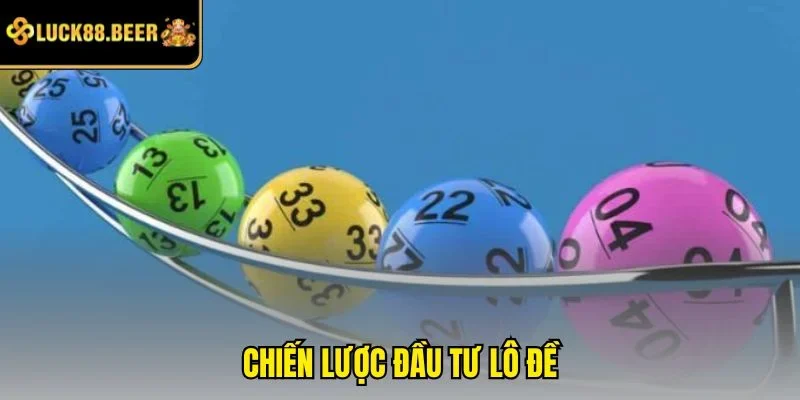 Chiến lược đầu tư lô đề